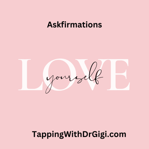 Love Yourself Askfirmations