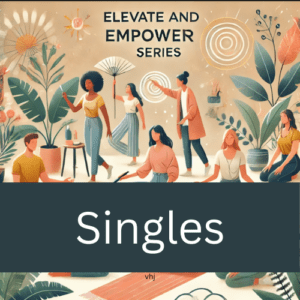 Elevate and Empower Singles